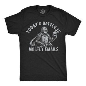 Mens Funny T Shirts Todays Battle Is Mostly Emails Tee For Men
